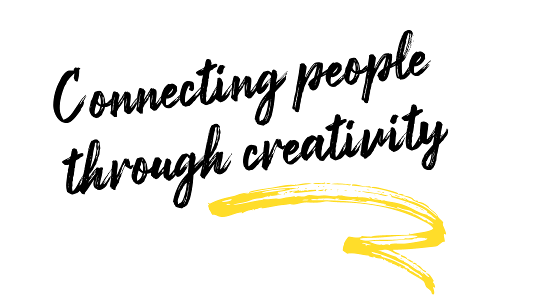 Connecting people through creativity